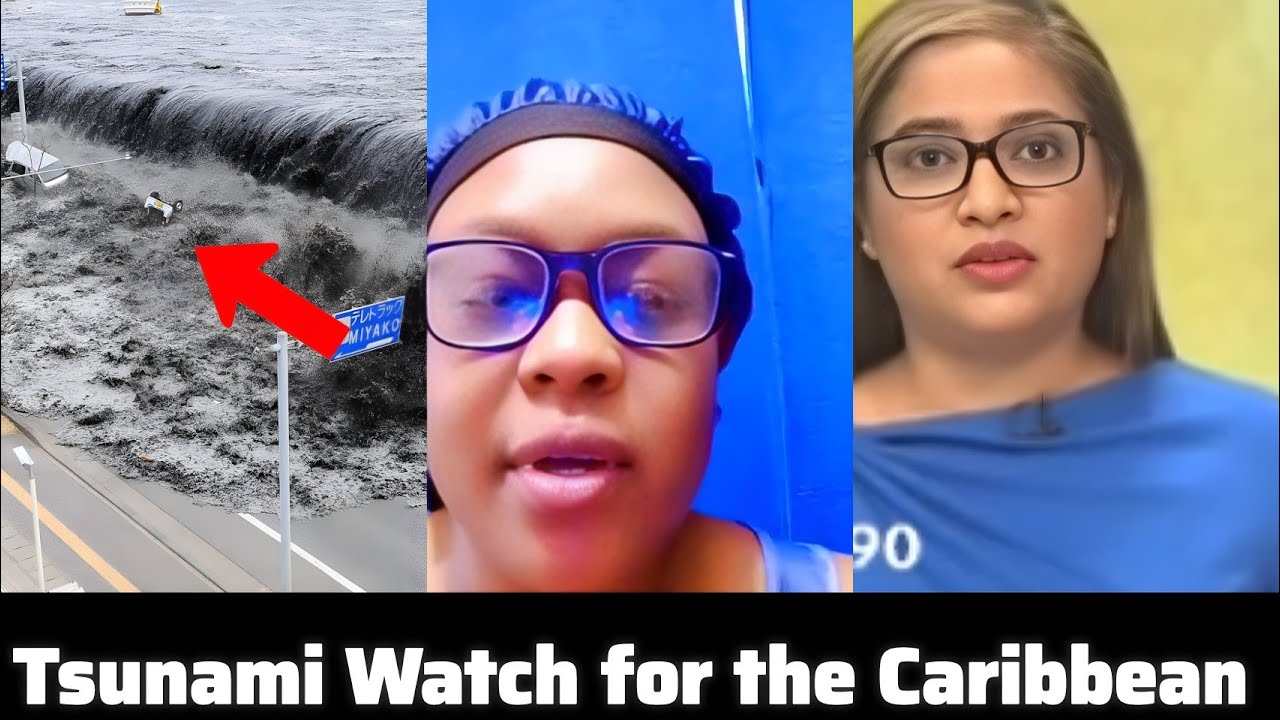 Tsunami Watch For the Caribbean? 🤯😳😳😭
