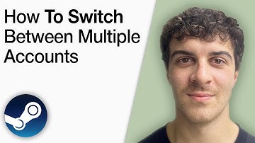 How to Switch Between Multiple Steam Accounts [2025 Full Guide]