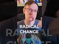 Why You Need RADICAL Change 😮