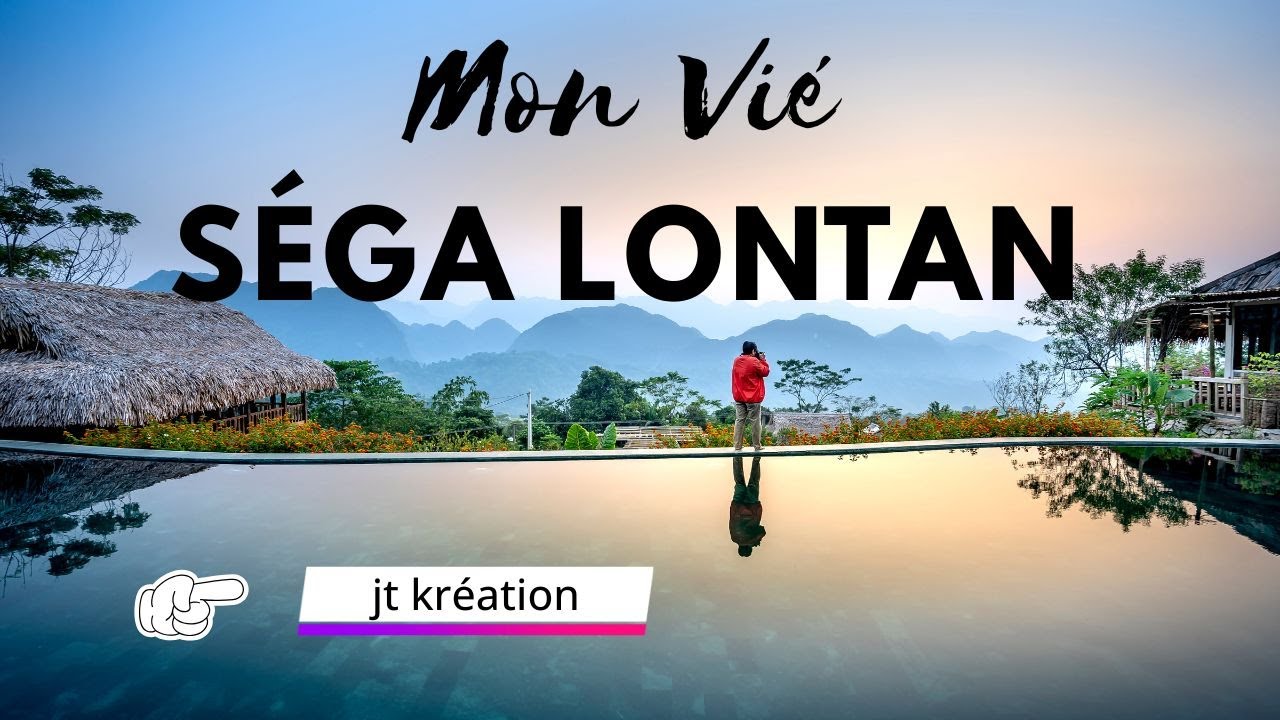 MON VIÉ SÉGA LONTAN