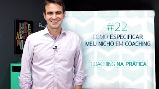 [22] HOW TO DEFINE MY COACHING NICHE