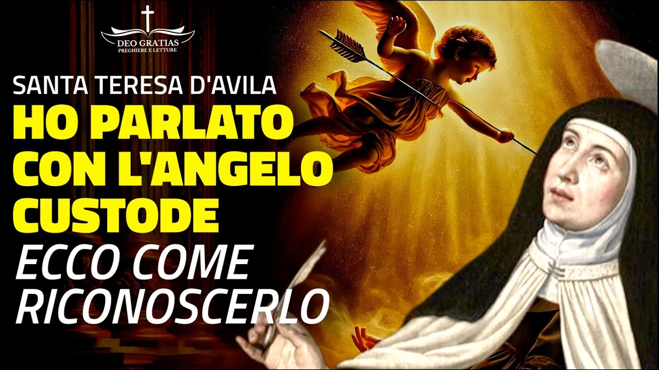 Le straordinarie parole di Santa Teresa: Ho visto il mio Angelo Custode