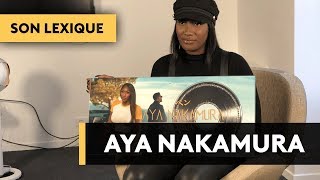AYA NAKAMURA - Son lexique