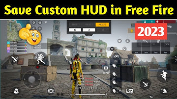 how to save free fire custom hud | how to save custom hud in free fire 2023