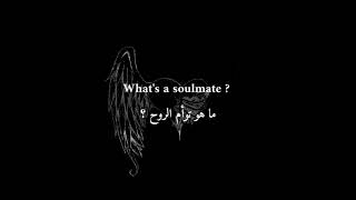 ? What is a soulmate /مترجم)