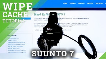 How to Wipe Cache Partition in SUUNTO 7 – Reset Temporary Cache Files
