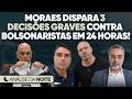 🚨 Moraes Tem Surto Contra Bolsonaristas em 24h!