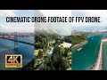 Incredible dji fpv drone 4k footage montage beautiful landscape  drone diary