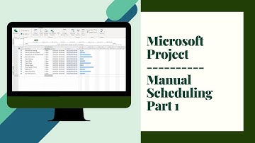 Video 1 Module 2 - Manual Scheduling | Microsoft Project Series
