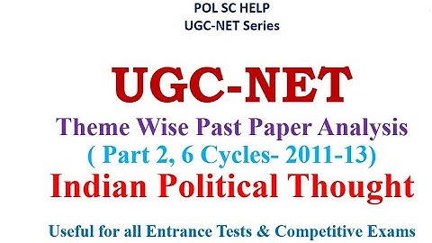 Theme wise Past Year Paper Analysis of UGC-NET Political Science: Indian Political Thought