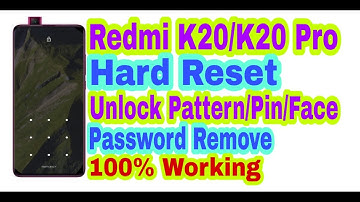 Redmi K20/K20 Pro Hard Reset||Unlock Pattern/Pin/Face/Password/Fingerprint Remove 100% Working