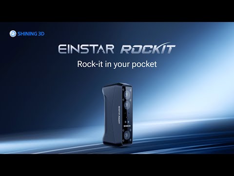EINSTAR Rockit：ハイブリッド光源・ワイヤレス設計・マーカー不要レーザースキャン搭載3Dスキャナー