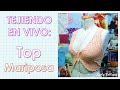 Top con forma de mariposa  🦋 - Tejido a CROCHET - Live - Lesly Vallejos ♡