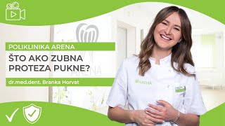 Što Ako Zubna Proteza Pukne? Stomatološka Poliklinika Arena