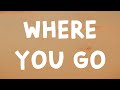 Kiana Ledé - Where You Go (Lyrics) Feat. Khalid
