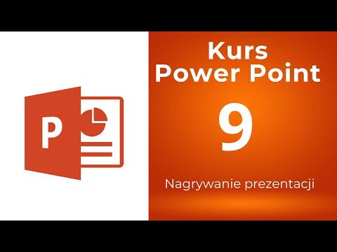 Kurs Power Point 09 - Nagrywanie prezentacji