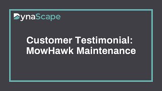 Customer Testimonial: MowHawk Maintenance