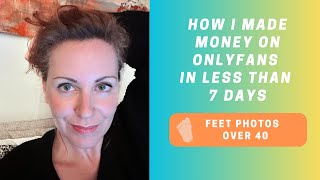 Can I make money on Only Fans as a 44 year old in just one week? Yes, Yes, Yes!