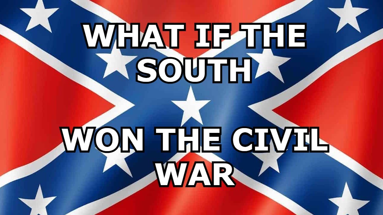 what if the south won the civil war essay