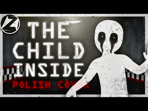 ♫ FNAF SONG | "The Child Inside" by TryHardNinja | Polish cover