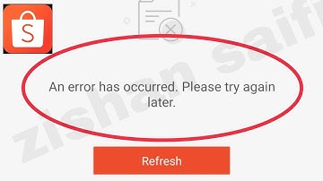 Shopee An error has occurred. Please try again later Refresh Problem Solve