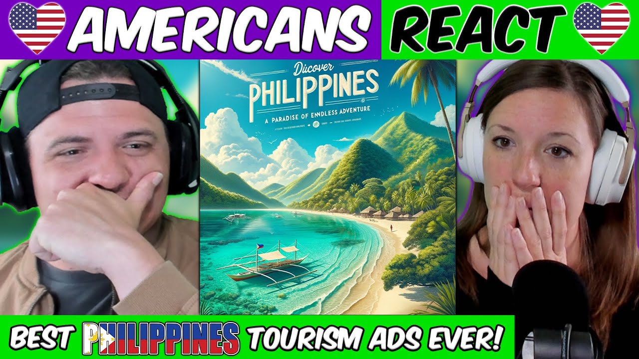 Americans React To The BEST Philippines Tourism Ads EVER!!!