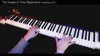 MapleStory OST - The Temple of Time: Repentance 【Piano Cover】