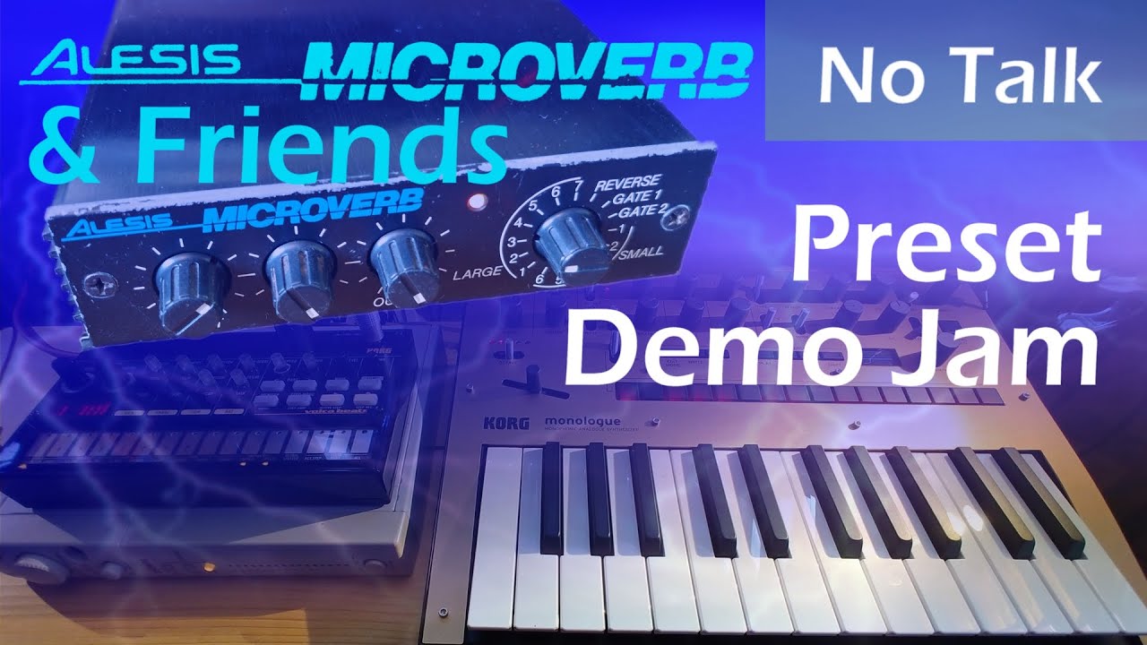 Alesis Microverb Preset Demo Jam - YouTube