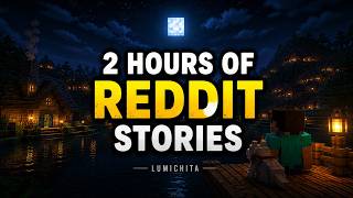 Two hours of Reddit and Minecraft To Help Fall Asleep Faster