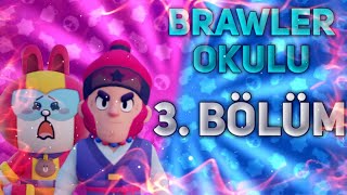 Brawler Okulu 3. Bölüm ☠️ - Brawl Stars Dizisi