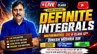NIOS Class 12 Maths Definite Integrals (311)| LEC-01 | Dinesh Sir