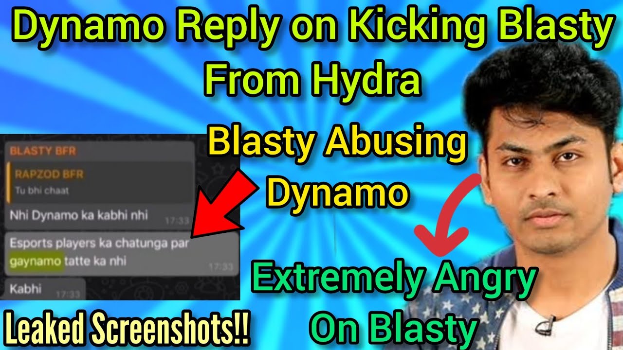 Dynamo Reply on Kicking Blasty From Hydra clan, Revealing Screenshots of Blasty Abusing Dynamo