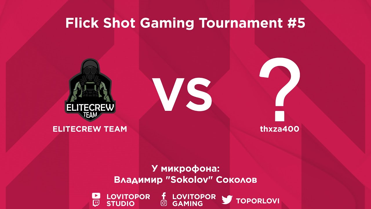ELITECREW TEAM vs thxza400 | Flick Shot Gaming Tournament #5 | CS:GO