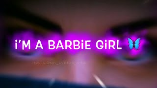 Im A Barbie Girl | Aqua - Barbie Girl | Lyrics status