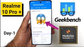 Realme 10 Pro Plus GeekBench 5 After Unboxing Dimensity 1080 realme10proplus