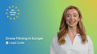 Drone Filming in Europe – EASA Legal Guide for Film & TV Productions (2025)