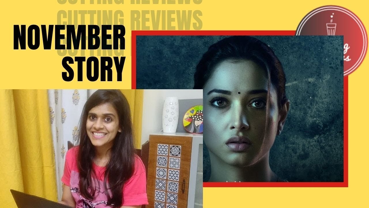 NOVEMBER STORY | DISNEY HOTSTAR | SLOWLY COOKED, SERVED HOT