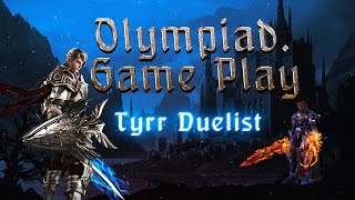 Tyrr Duelist Oplympiad Game Play  Lineage 2 Master Class