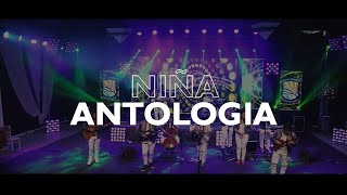 Video thumbnail of "Niña - Antología en vivo | Aniversario de Villa el Salvador"