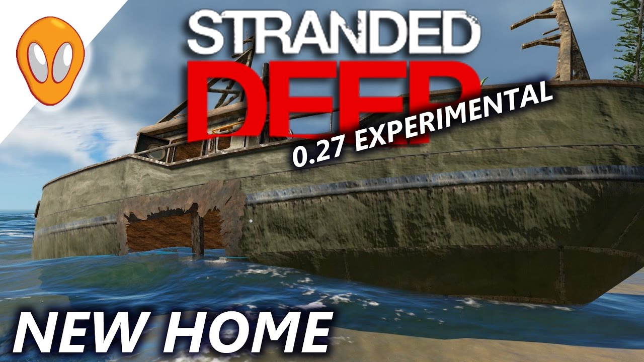 We Found Home ! | Let's Play Stranded Deep 0.27 Experimental Ep4 - YouTube