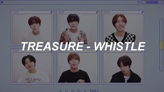 [with video] TREASURE (트레저) - 'WHISTLE (휘파람)' Easy Lyrics