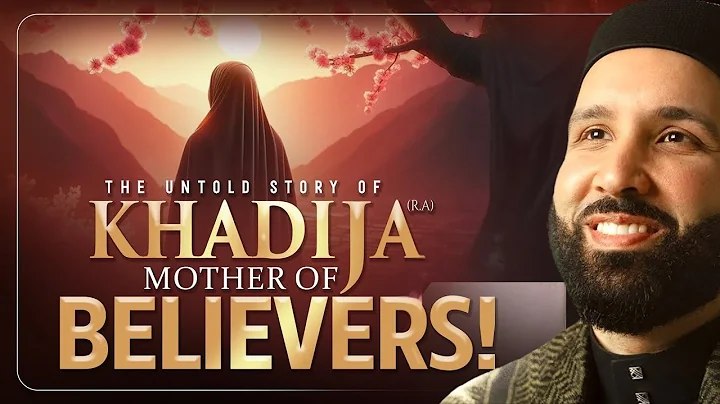 The UNTOLD Story of Khadija (RA) Mother Of Believers! | Dr. Omar Suleiman lectures