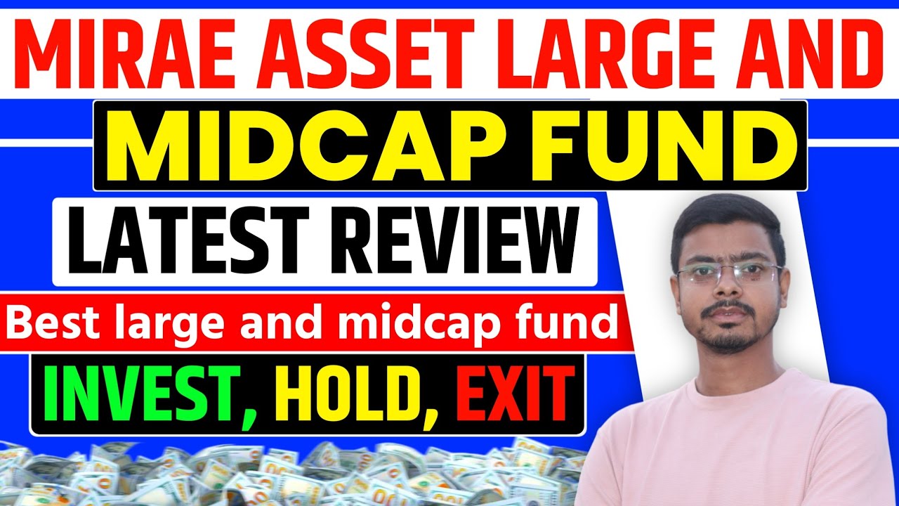 mirae-asset-large-and-midcap-fund-direct-growth-review-mirae-asset