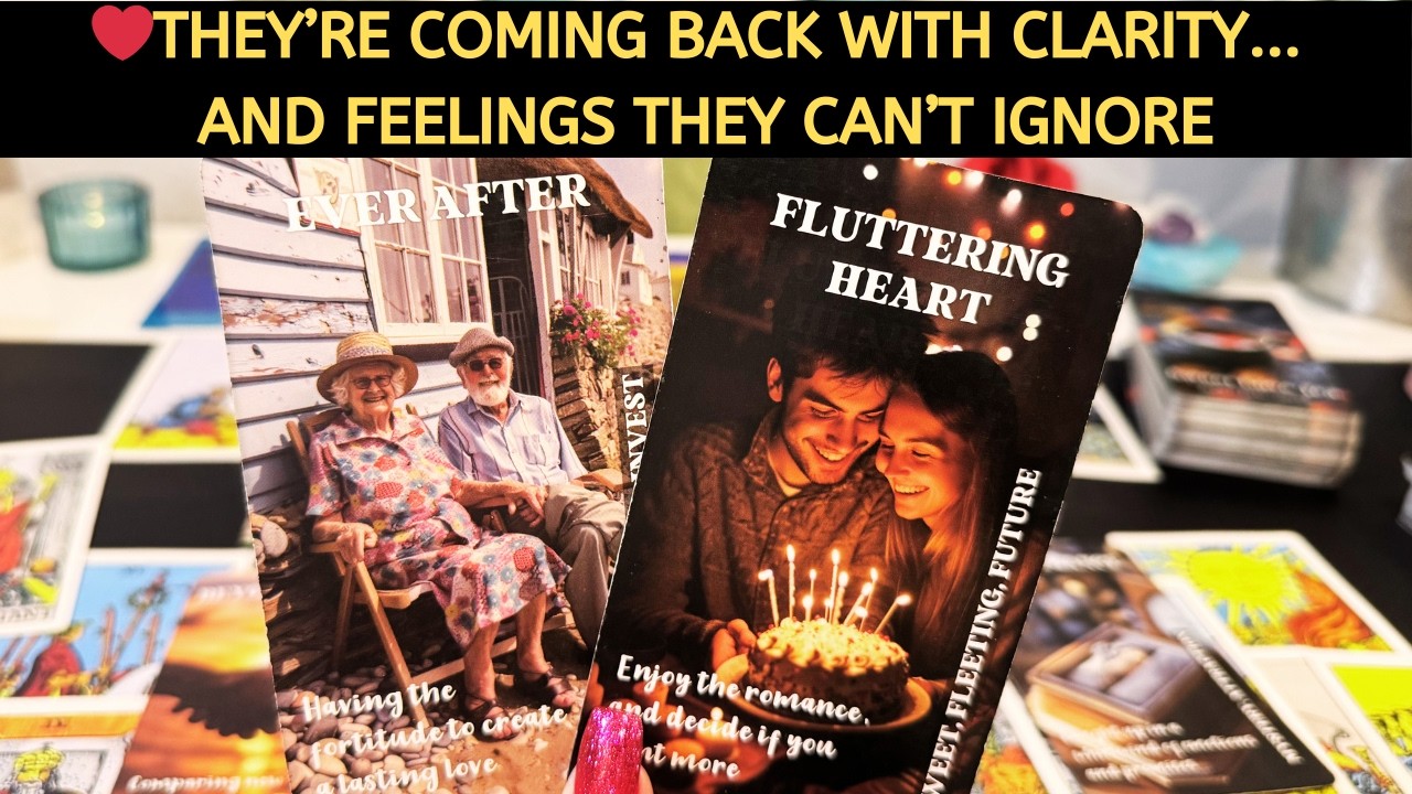 They're Coming Back With Clarity... ❤️ and Feelings They Can't Ignore! Love Tarot Reading Soulmate