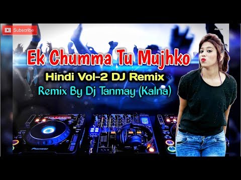 ek-chumma-tu-mujhko-udhar-|-remix-by-dj-tanmay-kalna