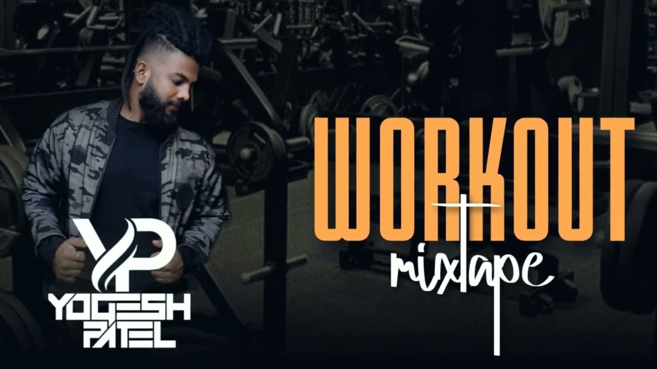 Workout MixTape  Best workout songs Bollywood Non Stop Mix 2022  Gym Motivation Song Yogesh Patel