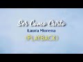 SER COMO CRISTO - Laura Morena part. Sonete Costa (Playback com Letra)