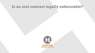 Is an oral contract legally enforceable?