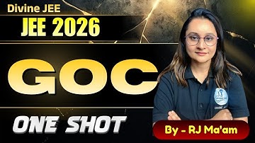 GOC in ONE SHOT 🔥 | General Organic Chemistry Revision for JEE Main & Advanced | All Concepts + PYQs