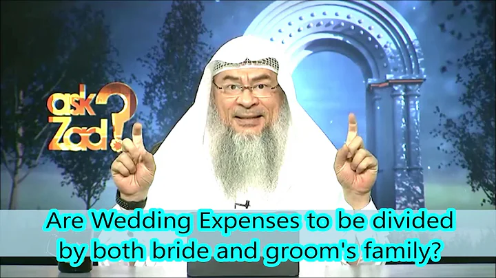 Are Wedding expenses to be divided by both Bride's & Groom's family? - Assim al hakeem - DayDayNews